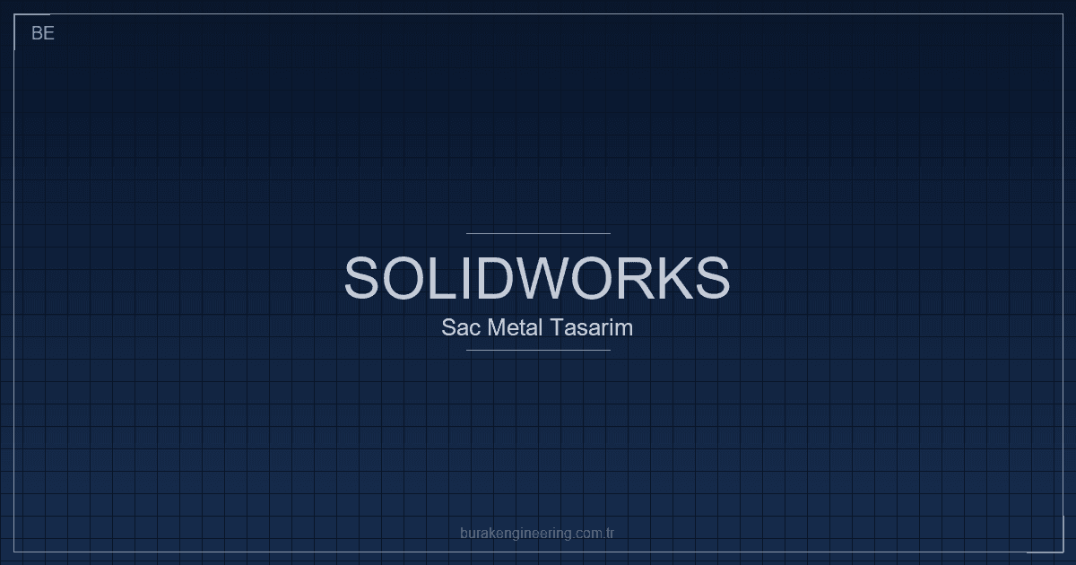 SolidWorks Blechkonstruktion: Leitfaden für Einsteiger