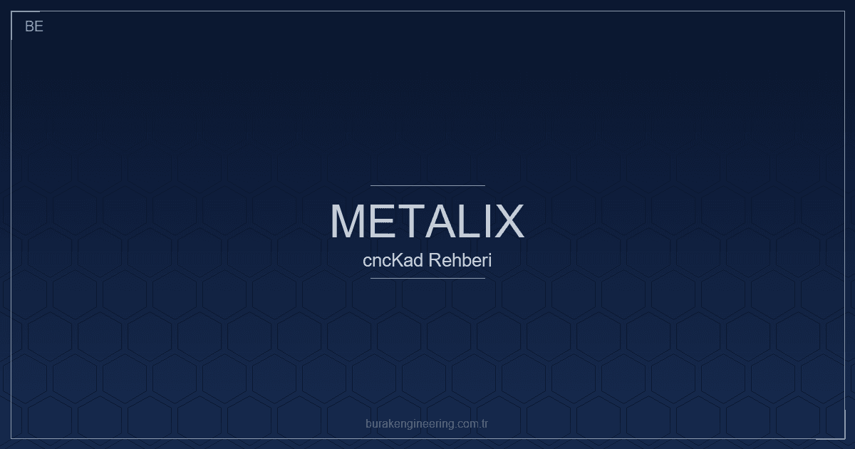 Metalix cncKad ve AutoNest ile CAM programlama ekranı