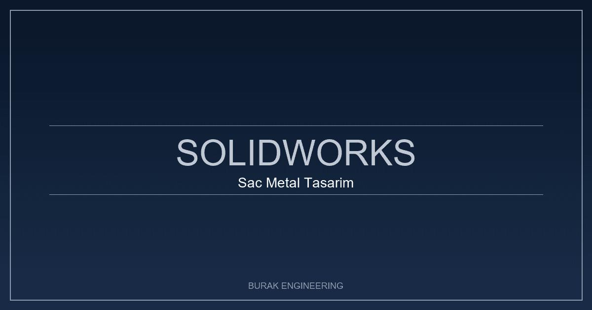 solidworks blechkonstruktion technische Anwendungsaufnahme